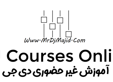 آموزش دی جی DJ غیرحضوری صفر تا صد آنلاین