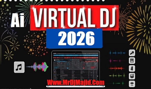 دانلود ویرچوال دی جی 2026 Virtual DJ