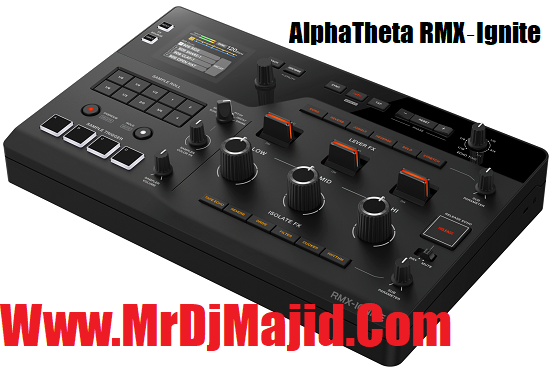 بررسی AlphaTheta RMX‑Ignite افکت حرفه‌ای دی‌ جی جانشین RMX‑1000