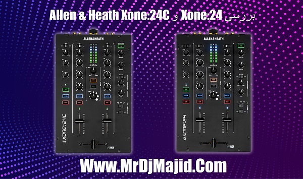 بررسی Allen & Heath Xone:24C و Xone:24