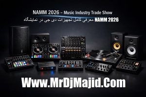 معرفی کامل تجهیزات دی جی در نمایشگاه NAMM 2026