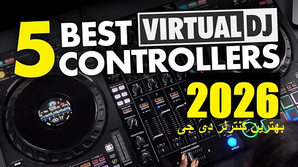 بهترین کنترلر دی جی برای VirtualDJ 2026